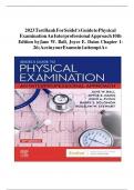 TEST BANK For Seidel's Guide to Physical Examination An Interprofessional Approach 10th Edition by Jane W. Ball, Joyce E. Dains}|| All Chapters 1- 26|| Newets Edition