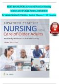  TEST BANK FOR Advanced Practice Nursing  in the Care of Older Adults, 3rd Edition  by Laurie Kennedy-Malone, Verified Chapters 1 - 23, Complete 