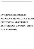 ENTERPRISE RESOURCE PLANNIN (ERP) PRACTICE EXAM QUESTIONS AND CORRECT ANSWERS 2025 GRADED + (BEST FOR REVISION).