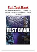 Test Bank for Introductory Chemistry: Concepts and Critical Thinking, 8th edition by Charles H. Corwin ISBN 9780134421377 Chapters 1-20 latest complete edition Grade A+