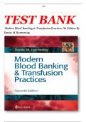 TEST BANK  For Modern Blood Banking & Transfusion Practices 7th Edition By Denise M Harmening.