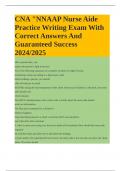 CNA "NNAAP Nurse Aide Practice Writing Exam With Correct Answers And Guaranteed Success 2024/2025