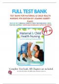 Test Bank for Maternal & Child Health Nursing: Care of the Childbearing & Childrearing Family 9th Edition, All Chapters  ||Complete A+ Guide