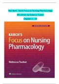 Test Bank - Karch Focus on Nursing Pharmacology  9th Edition by Rebecca Tucker  Chapters 1 - 59