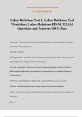 Labor Relations Test 1, Labor Relations Test Worksheet, Labor Relations FINAL EXAM Questions and Answers 100% Pass