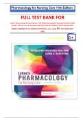 FULL TEST BANK FOR Lehne's Pharmacology for Nursing Care, 11th Edition By Jacqueline Rosenjack Burchum, DNSc, FNP-BC, CNE and Laura D. Rosenthal, DNP, RN, ACNP-BC, FAANP|| LATEST EDITION WITH CORRECT ANSWERS TO ALL VERIFIED CHAPTERS (01 -111) . Gra