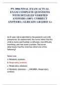 PN 3006 FINAL EXAM ACTUAL  EXAM COMPLETE QUESTIONS  WITH DETAILED VERIFIED  ANSWERS (100% CORRECT  ANSWERS) /ALREADY GRADED A+