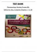 Test Bank For Pharmacology Nursing Process 8th Edition By Liley, Consists of 58 Complete Chapters, ISBN: 978-0323358286