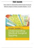 Test Bank For Study Guide For Understanding Medical Surgical Nursing 6th Edition By Hopper & Williams, Consists of 57 Complete Chapters, ISBN: 978-0803669000