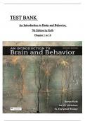 TEST BANK For An Introduction to Brain and Behavior, 7th Edition by Bryan Kolb, Ian Q. Whishaw, Verified Chapters 1 - 16 UPDATED LATEST ISBN:9781464107870