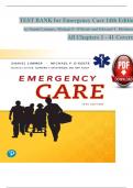 TEST BANK For Emergency Care, 14th Edition by Daniel Limmer, Michael F. O'Keefe, Verified Chapters 1 - 41, Complete Newest Version