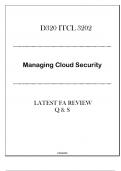 (D320) ITCL 3202 Managing Cloud Security - Latest FA Review Q & S 2024.