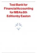 Test Bank For Financial Accounting For MBAs ( 8th Edition) By Easton And John Wild||LATEST UPDATE 2024