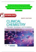 TEST BANK for Clinical Chemistry Principles, Techniques, and Correlations 9th Edition by Bishop Fody, All 31 Chapters Fully Covered, Verified Latest Edition Newest Version 