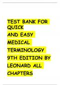 TEST BANK FOR QUICK AND EASY MEDICAL TERMINOLOGY 9TH EDITION BY LEONARD ALL CHAPTERS