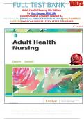        FULL TEST BANK Adult Health Nursing 8th Edition by Kim Cooper MSN RN Questions And Answers Graded A+     