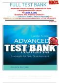 FULL TEST BANK      Advanced Practice Nursing: Essentials for Role Development Fourth Edition by Lucille A. Joel  Questions And Answers Graded A+     