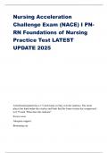 Nursing Acceleration Challenge Exam (NACE) I PN-RN Foundations of Nursing Practice Test LATEST UPDATE 2025