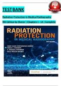 TEST BANK  Radiation Protection in Medical Radiography  9th Edition by Sherer | Chapters 1 - 14 | Complete