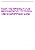 Test Bank For Pediatric Nursing- A Case-Based Approach 1st Edition Tagher Knapp Test Bank 2022