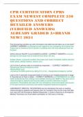 CPR CERTIFICATION CPRS EXAM NEWEST COMPLETE 250 QUESTIONS AND CORRECT DETAILED ANSWERS (VERIFIED ANSWERS) ALREADY GRADED A+BRAND NEW!! 2024