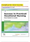   COMPLETE TEST BANK: Success In Practical/Vocational Nursing: From Student To Leader 9th Edition By Patricia Knecht Phd Latest Update.