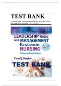 Test Bank for Leadership Roles and Management Functions in Nursing: Theory and Application, 11th Edition (Huston, 2025), Chapter 1-25ISBN: 9781975193089 :|newest edition A+