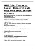 NUR 304 Thorax + Lungs- Objective data test with 100- correct answers.