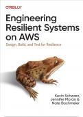 Engineering Resilient Systems on AWS: Design, Build, and Test for Resilience 1st Edition