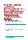 NSG 6005 NSG6005 ADVANCED PHARMACOLOGY FINAL EXAM TEST BANK. ALL CHAPTERS COVERED