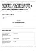 NURS 611 EXAM 4 PATHO 2024 NEWEST 2 VERSIONS COMPLETE 400 QUESTIONS AND CORRECT DETAILED ANSWERS |ALREADY GRADED A+ (MARYVILLE UNIVERSITY)