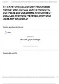 ATI CAPSTONE LEADERSHIP PROCTORED NEWEST 2024 ACTUAL EXAM 2 VERSIONS COMPLETE 250 QUESTIONS AND CORRECT DETAILED ANSWERS (VERIFIED ANSWERS) |ALREADY GRADED A+