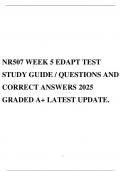 NR507 WEEK 5 EDAPT TEST STUDY GUIDE / QUESTIONS AND CORRECT ANSWERS 2025 GRADED A+ LATEST UPDATE.