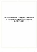 2024/2025 HESI RN PEDIATRICS EXAM V2 50 QUESTIONS WITH ANSWERS AND RATIONALES