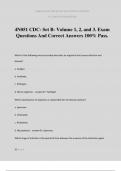 4N051 CDC- Set B- Volume 1, 2, and 3. Exam Questions And Correct Answers 100% Pass.