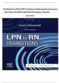 Test Bank For LPN to RN Transitions Achieving Success in your New Role 5th Edition By Nicki Harrington; Cynthiav Lee Terry