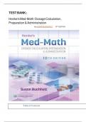 TEST BANK Henke's Med-Math Dosage Calculation, Preparation & Administration by SUSAN BUCHHOLZ 10TH  EDITION