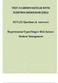 TEST 3 CARDIOVASCULAR WITH ELEKTROCARDIOGRAM (EKG) HTN (22 Questions & Answers) Hypertension/Types/Stages/ Risk factors/ Medical Management