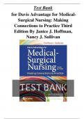  Test Bank for Davis Advantage for Medical-Surgical Nursing: Making Connections to Practice Third Edition By Janice J. Hoffman, Nancy J. Sullivan 