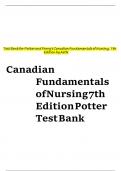 Test Bank For Canadian Fundamentals of Nursing 7th Edition by Potter, Consists Of 48 Complete Chapters, ISBN: 978-0323870658