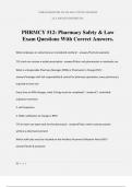 PHRMCY 512: Pharmacy Safety & Law Exam Questions With Correct Answers.