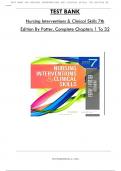 Test Bank For Nursing Interventions & Clinical Skills 7th Edition By Potter, Consists of 32 Complete Chapters, ISBN: 978-0323547017