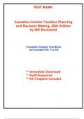 Test Bank for Canadian Income Taxation Planning and Decision Making, 26th Edition by Buckwold (All Chapters included)