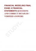 FINANCIAL MODELING FINAL EXAM: 6 FINANCIAL STATEMENTS QUESTIONS AND CORRECT DETAILED / VERIFIED ANSWERS