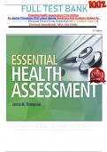  FULL TEST BANK Essential Health Assessment First Edition By Janice Thompson Phd Latest Update Questions And Answers Graded A+  