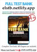 Test Bank for Ethical & Legal Issues in Canadian Nursing, 5ce 5th Edition by Margaret Keatings