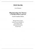 Test Bank for Pharmacology for Nurses, A Pathophysiological Approach, 4th Canadian Edition By Michael  Adams, Leland Norman Holland, Carol Quam Urban, Mohamed El-Hussein, Joseph Osuji (All Chapters 100% Original Verified, A+ Grade)