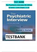 Test Bank - for The Psychiatric Interview Fifth Edition by DANIEL J. CARLAT, All Chapters | Complete Guide A+