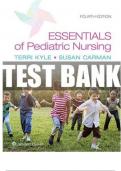 Essentials of Pediatric Nursing 4thEdition  Kyle Carman Test Bank