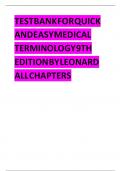 TEST BANK FOR QUICK AND EASY MEDICAL TERMINOLOGY 9THEDITION BY LEONARD ALL CHAPTERS